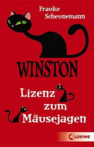 Winston - Lizenz zum Mäusejagen: Katzen-Krimi für Kinder ab 11 Jahre