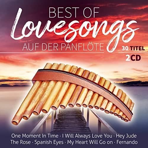 Best of Lovesongs auf der Panflöte; Instrumental; 30 Titel; One Moment in time; The rose; Spanish eyes; Fernando; I will always love you