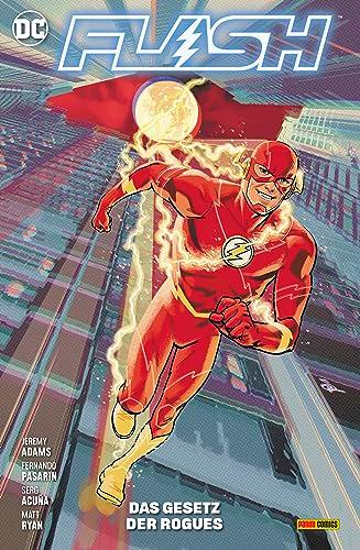 Flash: Bd. 4 (3. Serie): Das Gesetz der Rogues