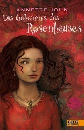 Das Geheimnis des Rosenhauses: Roman