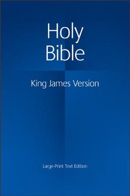 KJV Large Print Text Edition Hardback: Authorized King James Version.KJV Large Print Text Edition Hardback