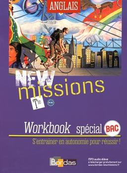 New missions anglais terminale, B1-B2 : workbook spécial bac