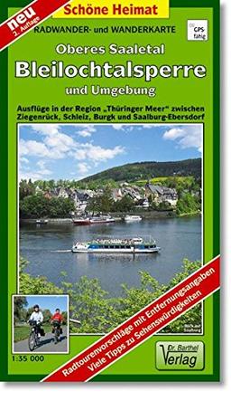 Radwander- und Wanderkarte Oberes Saaletal, Bleilochtalsperre und Umgebung: Ausflüge zwischen Schleiz, Saalburg-Ebersdorf, Ziegenrück,Burgk, Blankenstein und Hirschberg. 1:35000 (Schöne Heimat)