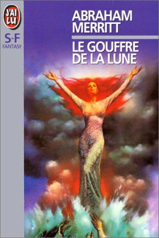 Le Gouffre de la lune (Science Fiction)