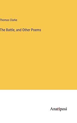 The Battle, and Other Poems