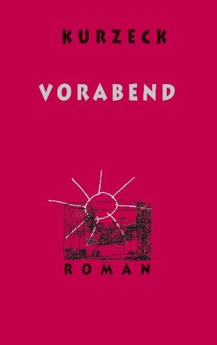 Vorabend: Roman