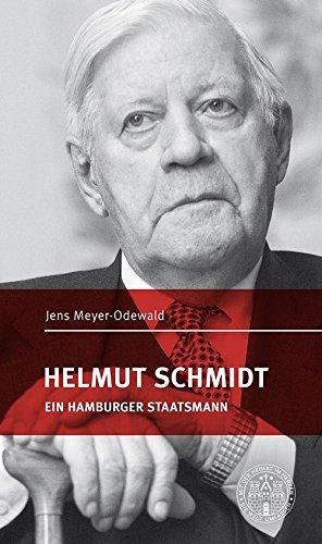 Helmut Schmidt: Ein Hamburger Staatsmann 1918 - 2015