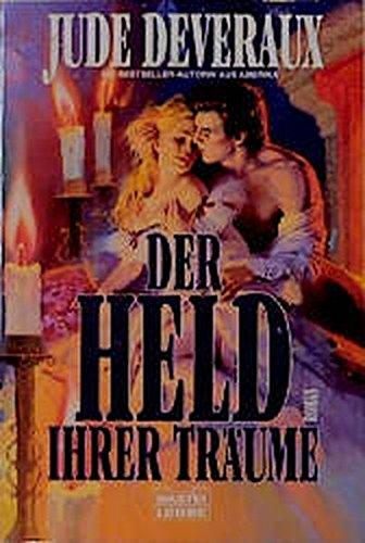 Der Held ihrer Träume (Historische Liebesromane. Bastei Lübbe Taschenbücher)