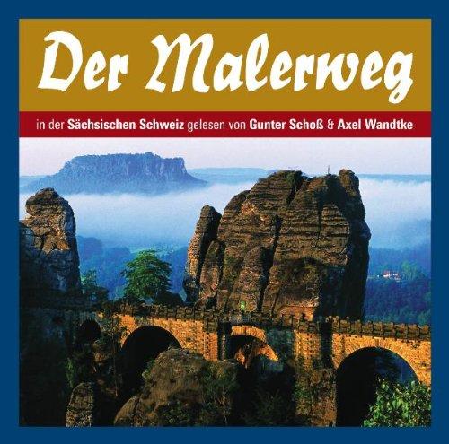 Der Malerweg Der Sächsischen Schweiz