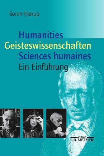 Humanities - Geisteswissenschaften - Sciences humaines: Eine Einführung