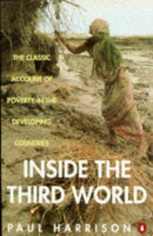 Inside the Third World: The Anatomy of Poverty; Third Edition: An Anatomy of Poverty (Penguin politics)