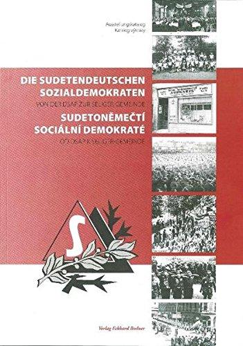 Die Sudetendeutschen Sozialdemokraten: Von der DSAP zur Seliger-Gemeinde