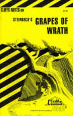 The Grapes of Wrath: Including Life and Background, Introduction, General Plot Summary, List of Characters, Chapter Summaries and Commentaries (Cliffs notes)