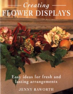 Creating Flower Displays