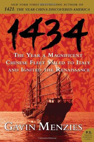 1434: The Year a Magnificent Chinese Fleet Sailed to Italy and Ignited the Renaissance (P.S.)