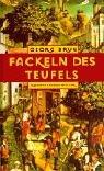 Fackeln des Teufels: Roman