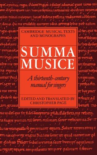 Summa Musice: A Thirteenth-Century Manual for Singers (Cambridge Musical Texts and Monographs)