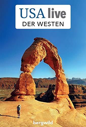 ComboBOOK „USA live: Der Westen“: Reise- und Tourenführer (Gebundene Ausgabe inkl. Hörbuch, E-Book, App, Videoreportagen und GPS-Tracks)