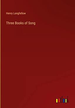 Three Books of Song