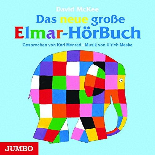 Das neue große Elmar-HörBuch