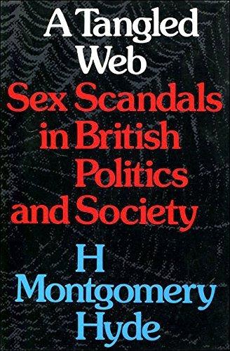 Tangled Web: Sex Scandals in British Politics and Society