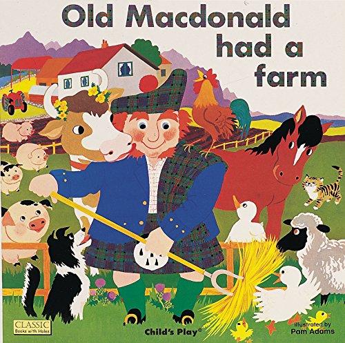 Old MacDonald Had a Farm (Classic Books With Holes)