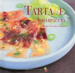 Tartare e carpaccio