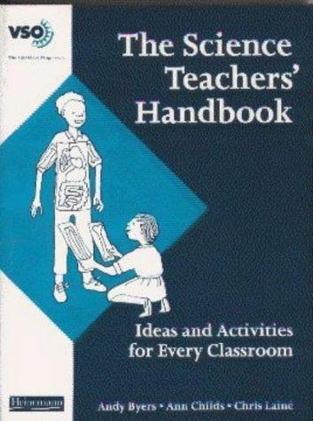 The Science Teachers' Handbook (VSO Teacher's Handbooks)