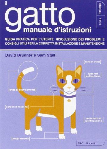 Il gatto. Manuale d'istruzioni