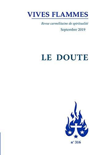 Vives flammes, n° 316. Le doute