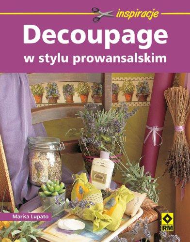 Decoupage w stylu prowansalskim