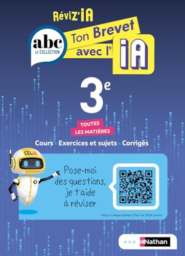 Réviz'IA, ton brevet avec l'IA 3e : toutes les matières : cours, exercices et sujets, corrigés