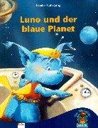 Luno und der blaue Planet