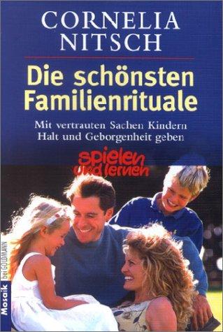 Die schönsten Familienrituale