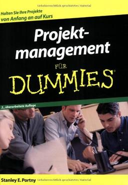 Projektmanagement für Dummies