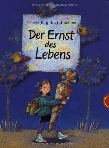 Der Ernst des Lebens