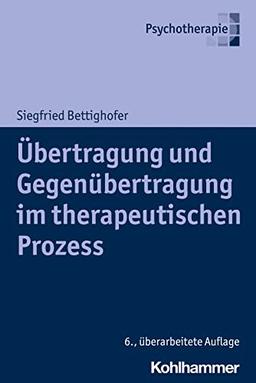 Übertragung und Gegenübertragung im therapeutischen Prozess