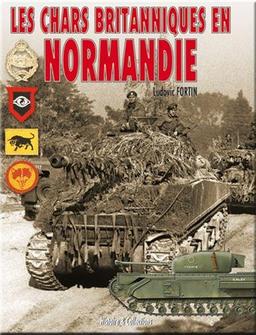 Les chars britanniques en Normandie