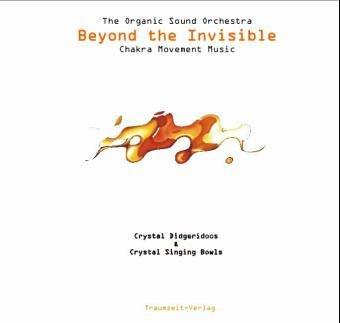 The Organic Sound Orchestra: Beyond the Invisible, 1 Audio-CD