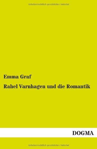 Rahel Varnhagen und die Romantik