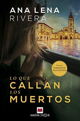 Lo Que Callan Los Muertos (MAEVA noir)