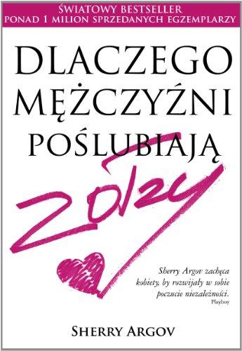 Dlaczego mezczyzni poslubiaja zolzy