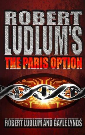 Robert Ludlum's the Paris Option: A Covert-one Novel