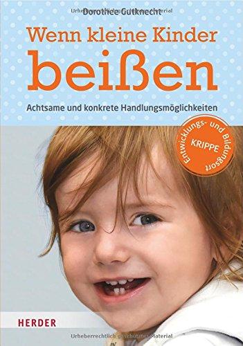 Wenn kleine Kinder beißen