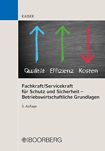 Fachkraft/Servicekraft für Schutz und Sicherheit - Betriebswirtschaftliche Grundlagen