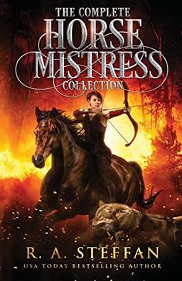 The Complete Horse Mistress Collection (Eburosi Chronicles Bundles, Band 1)