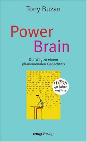 Power Brain. Der Weg zu einem phänomenalen Gedächtnis