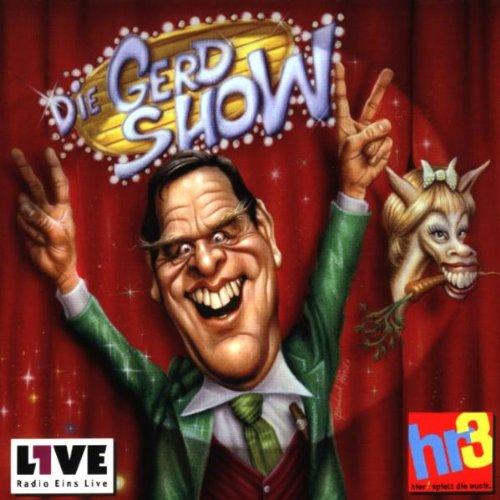 Die Gerd Show