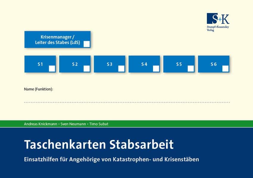 Taschenkarten Stabsarbeit: Einsatzhilfen für Angehörige von Katastrophen- und Krisenstäben