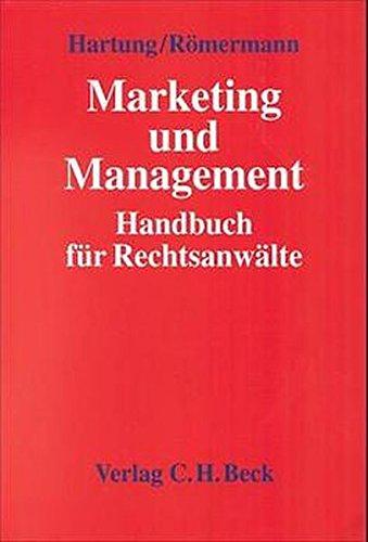 Marketing- und Management-Handbuch für Rechtsanwälte